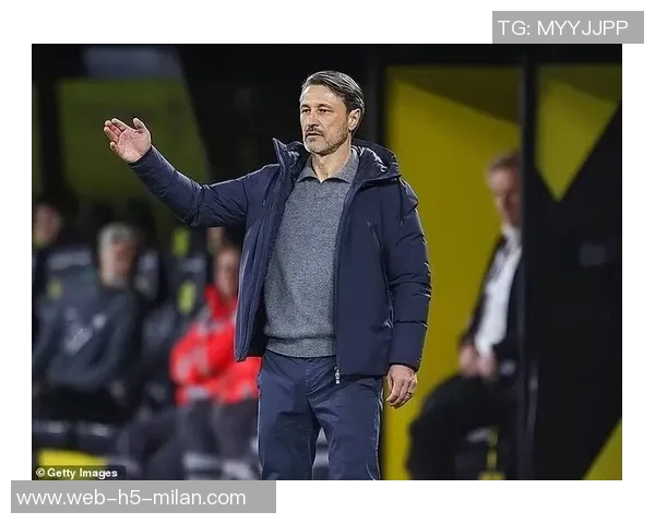 科瓦奇称萨比策为高位逼抢核心多特防守站位偏深引发关注